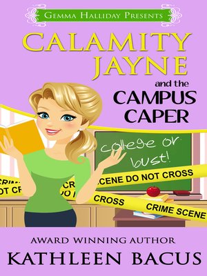 cover image of Calamity Jayne and the Campus Caper